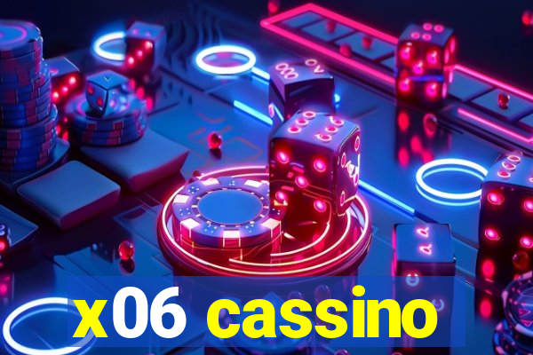 x06 cassino